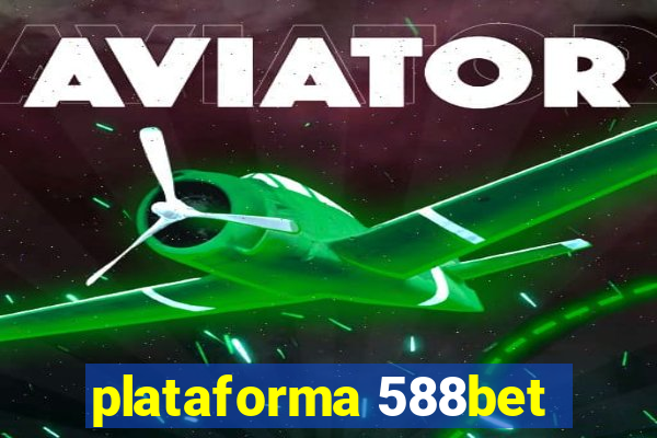 plataforma 588bet